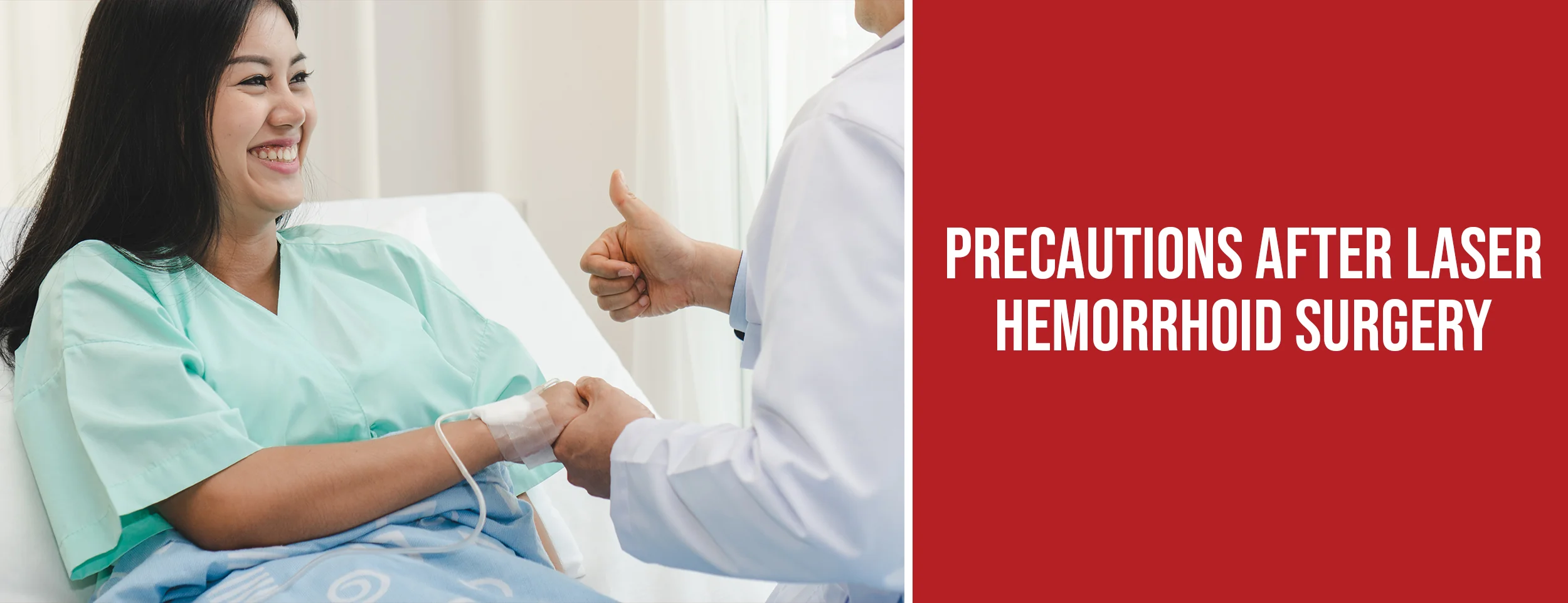 Laser Hemorrhoid Surgery after Precautions