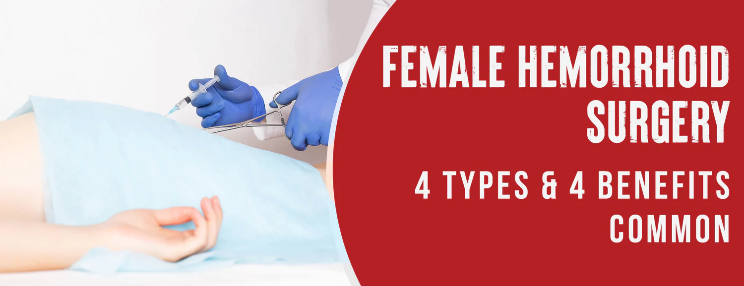 4 types of hemorrhoids in women & their risks