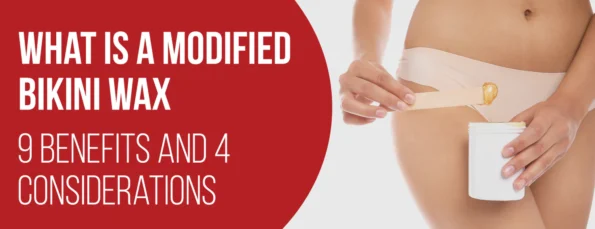 9 Benefits & 4 Considerations of Modified Bikini Wax