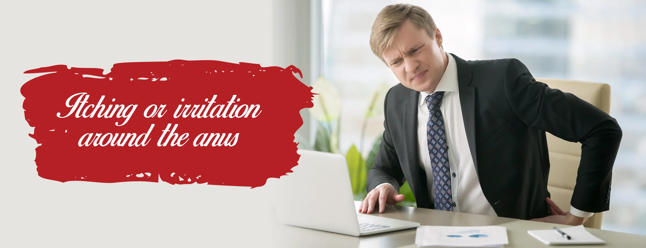 Irritation or itching around the anus when you have hemorrhoids
