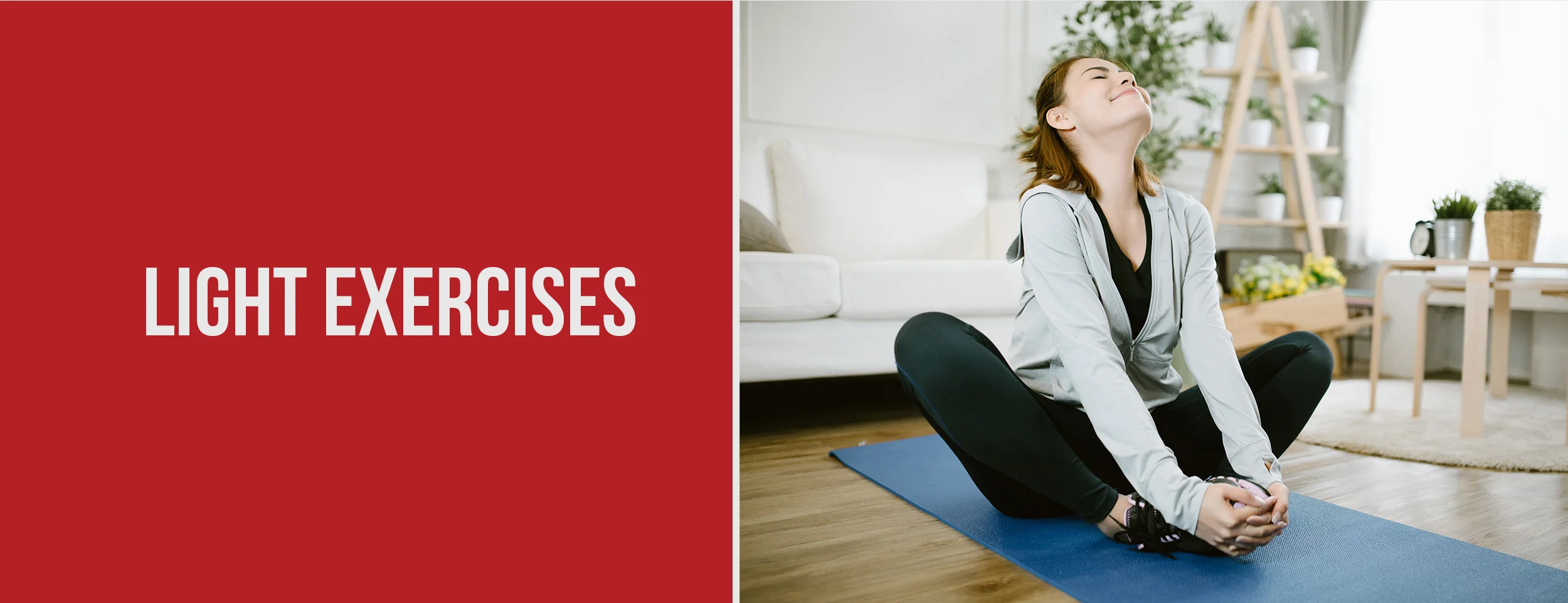 Light exercises for prevention
