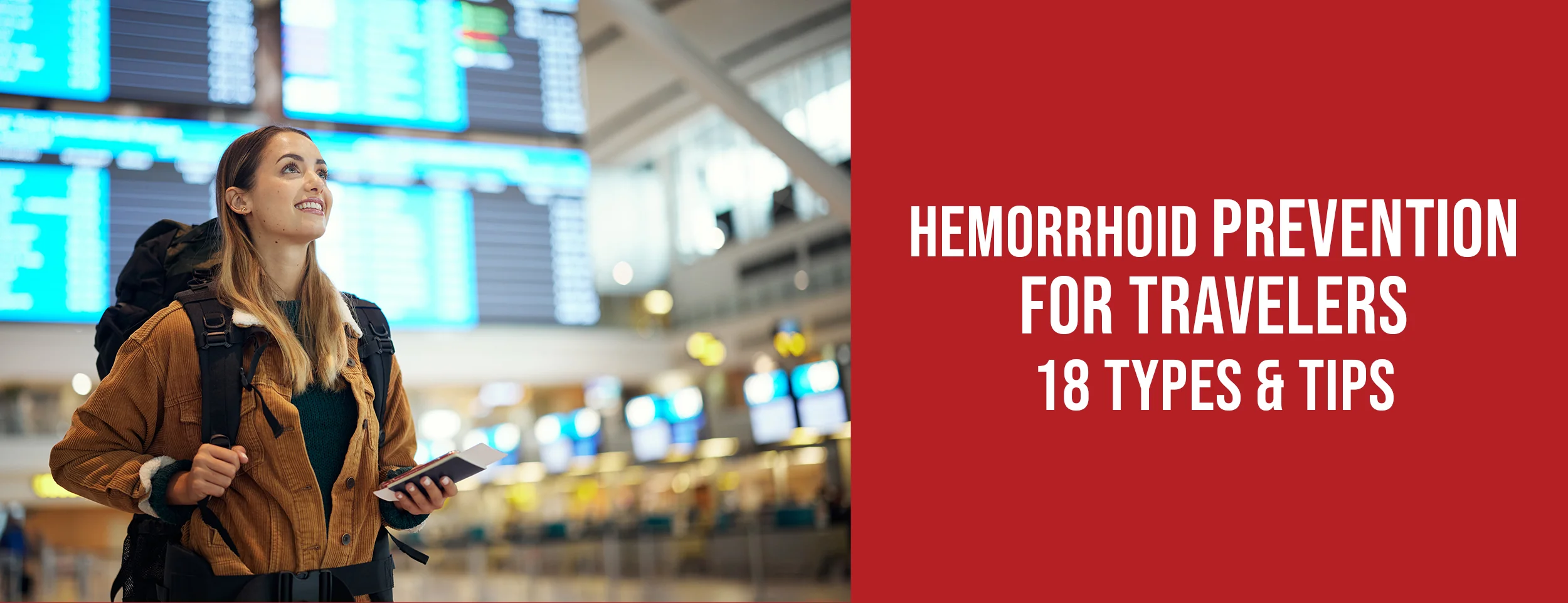 The 18 types of hemorrhoids and tips for preventing them for travelers