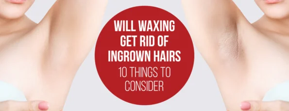 The types of waxing & ways to prevent it