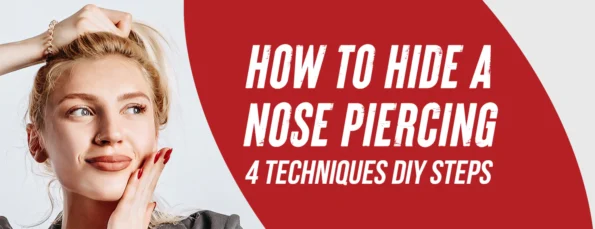 4 Techniques and Procedures for Hiding a Nose Piercing