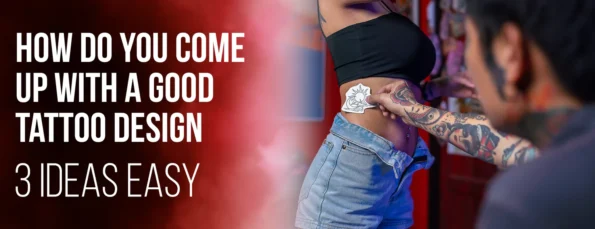 A Step-by-Step Guide to Picking a Good Tattoo Design