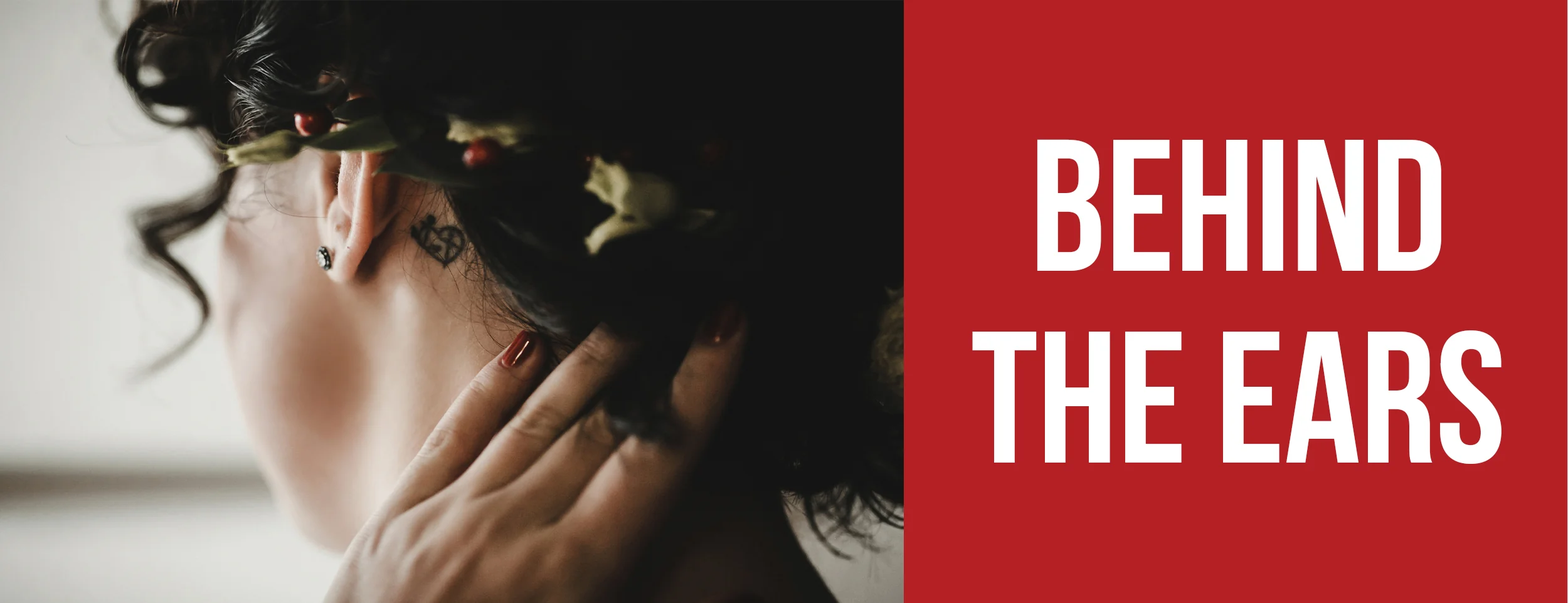 Behind the ears, the most painful tattoos