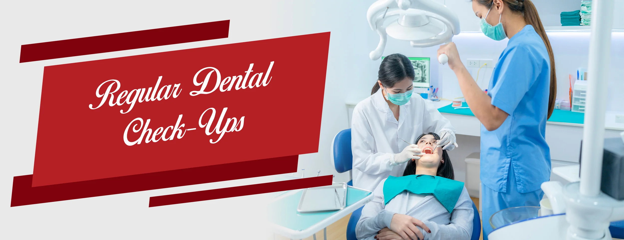Check-ups at the dentist on a regular basis
