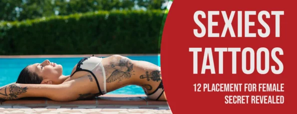 Female Tattoo Placements that are the Sexiest