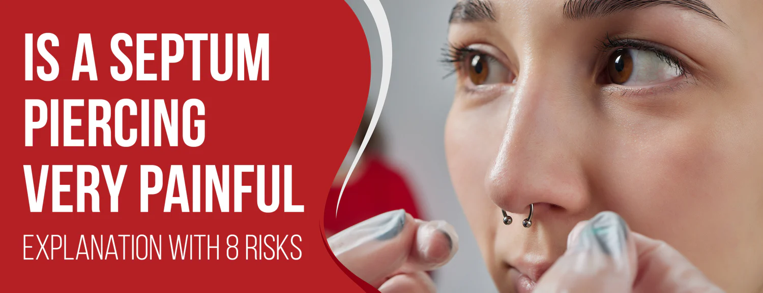 Here are 8 risks associated with septum piercings