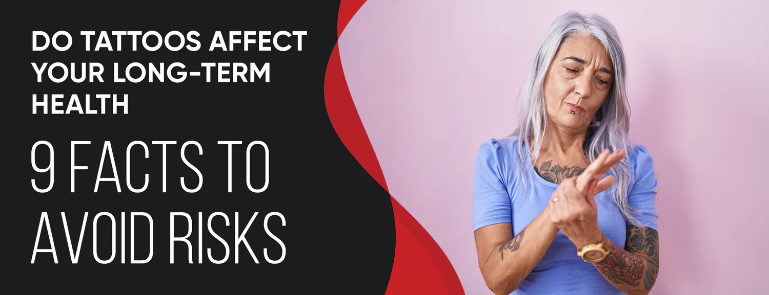 Nine facts about tattoos and four psychological risks that you should be aware of