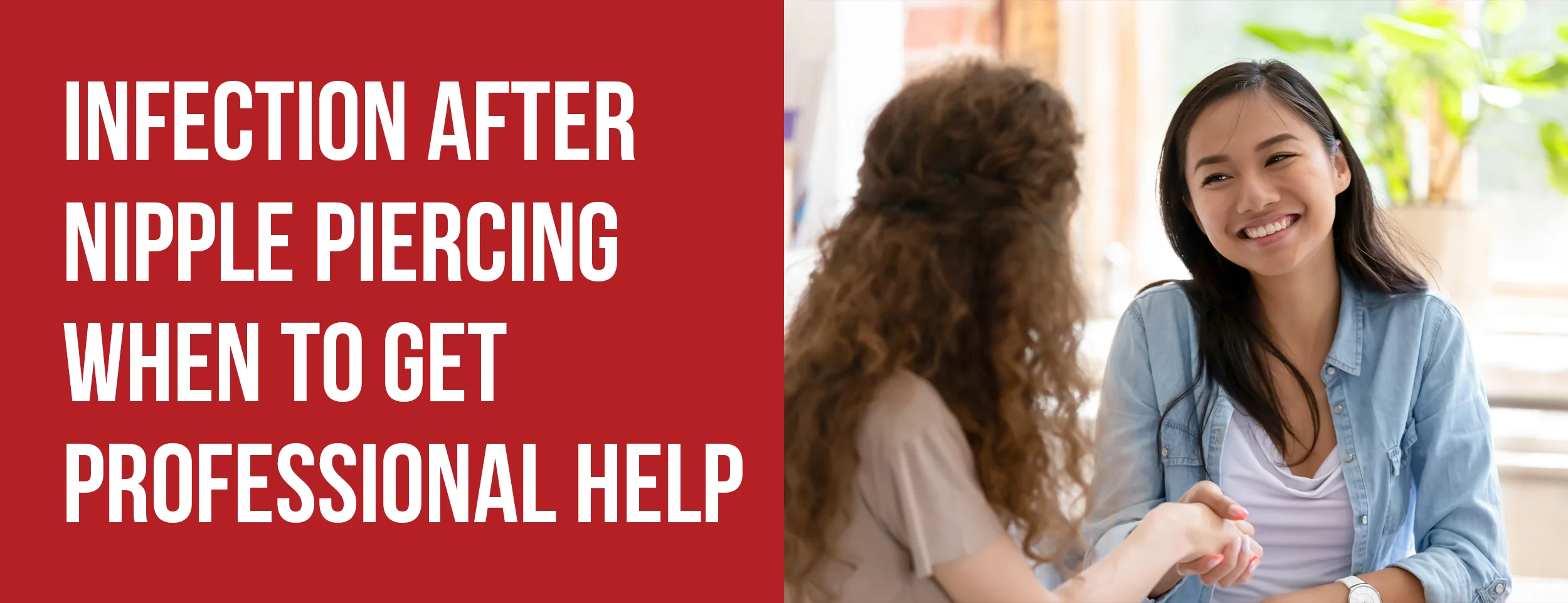 Professional Advice on Nipple Piercing Infections