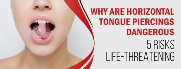 The 5 Risks of Horizontal Tongue Piercings