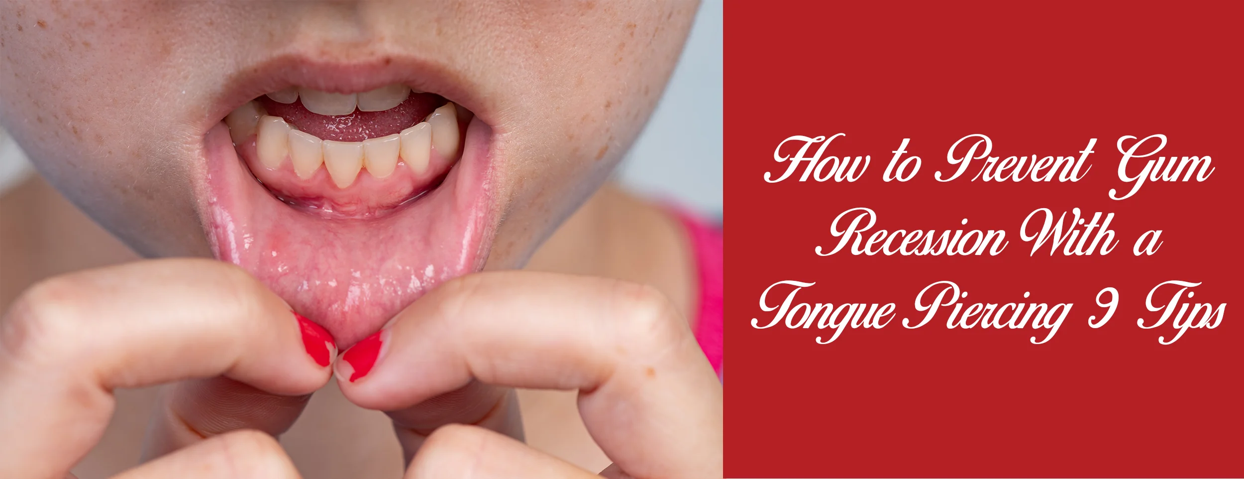 Tongue Piercing Tips To Prevent Gum Recession
