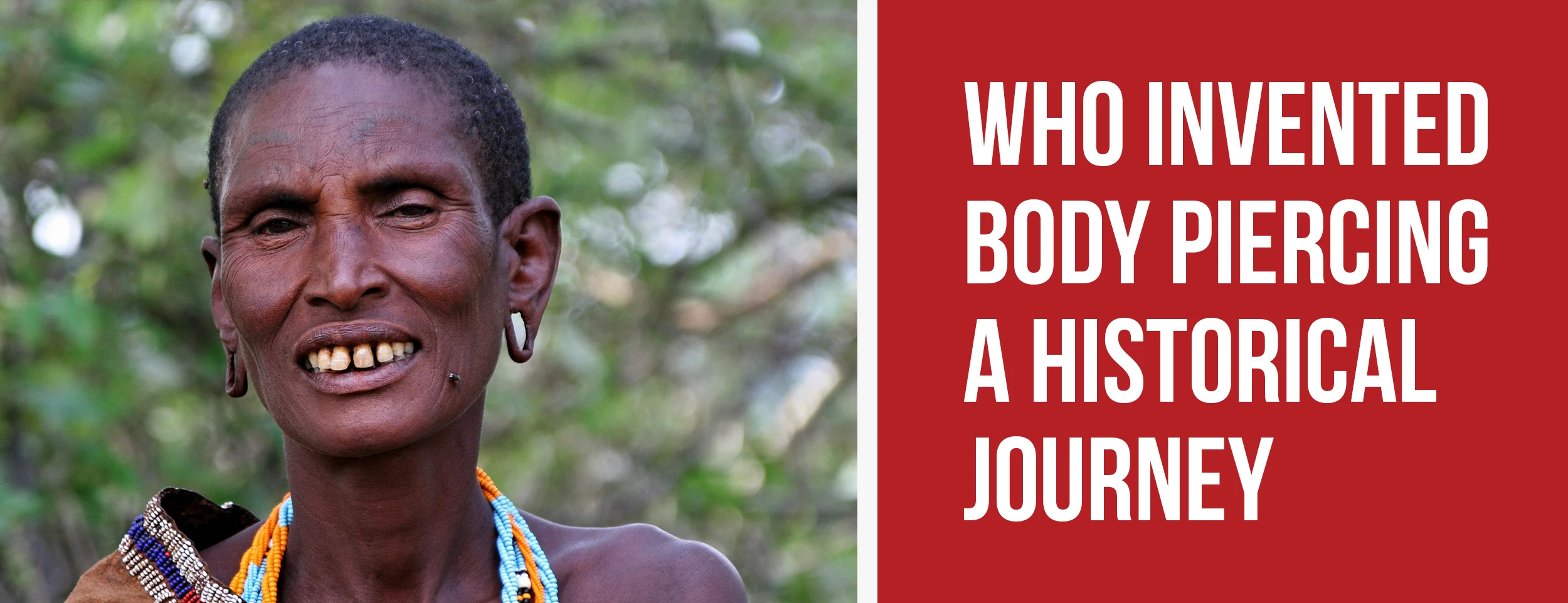 Who Invented Body Piercing A Historical Journey