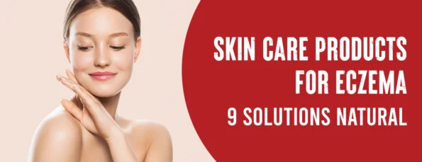 9 Best Eczema Products