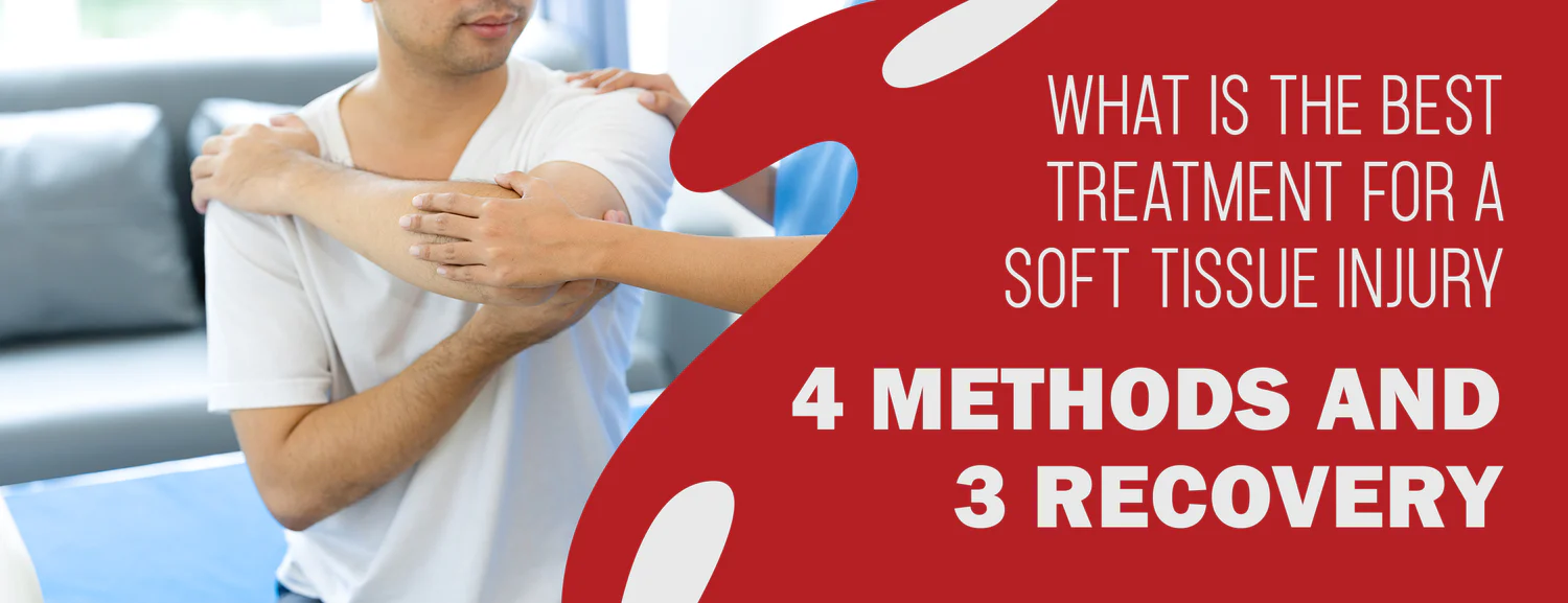 Choosing The Best Treatment For A Soft Tissue Injury