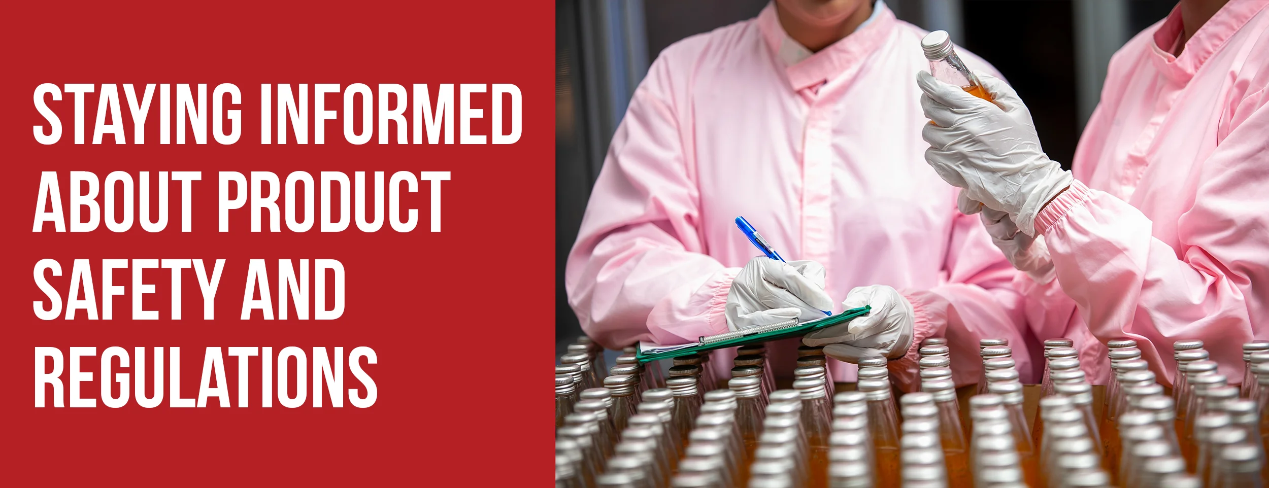 Keeping up with product safety and regulations