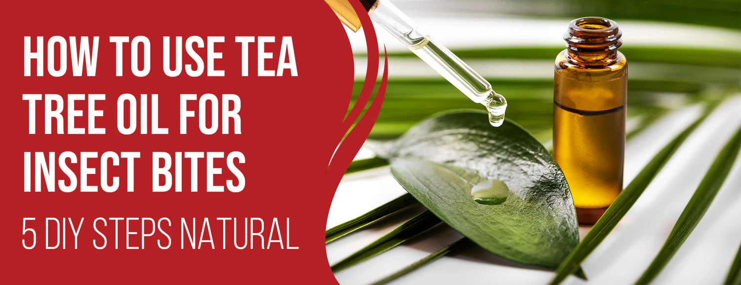 The 5 best ways to use tea tree oil for insect bites