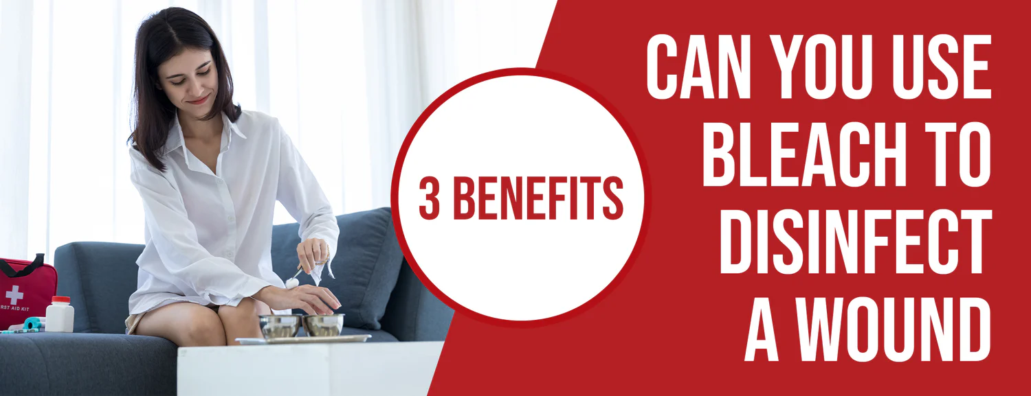 The use of bleach for wound disinfection is safe and effective