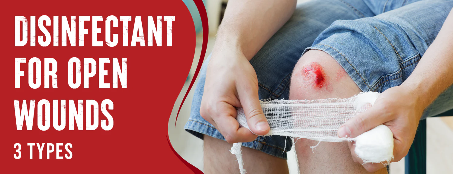 Using a disinfectant to treat open wounds