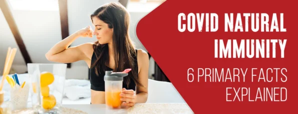 5 Facts About Covid Natural Immunity