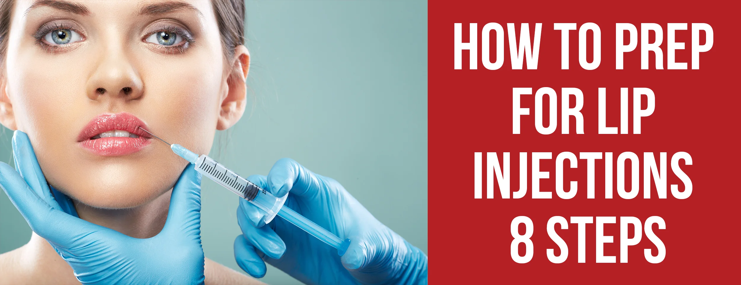 6 Steps To Preparation For Lip Injections