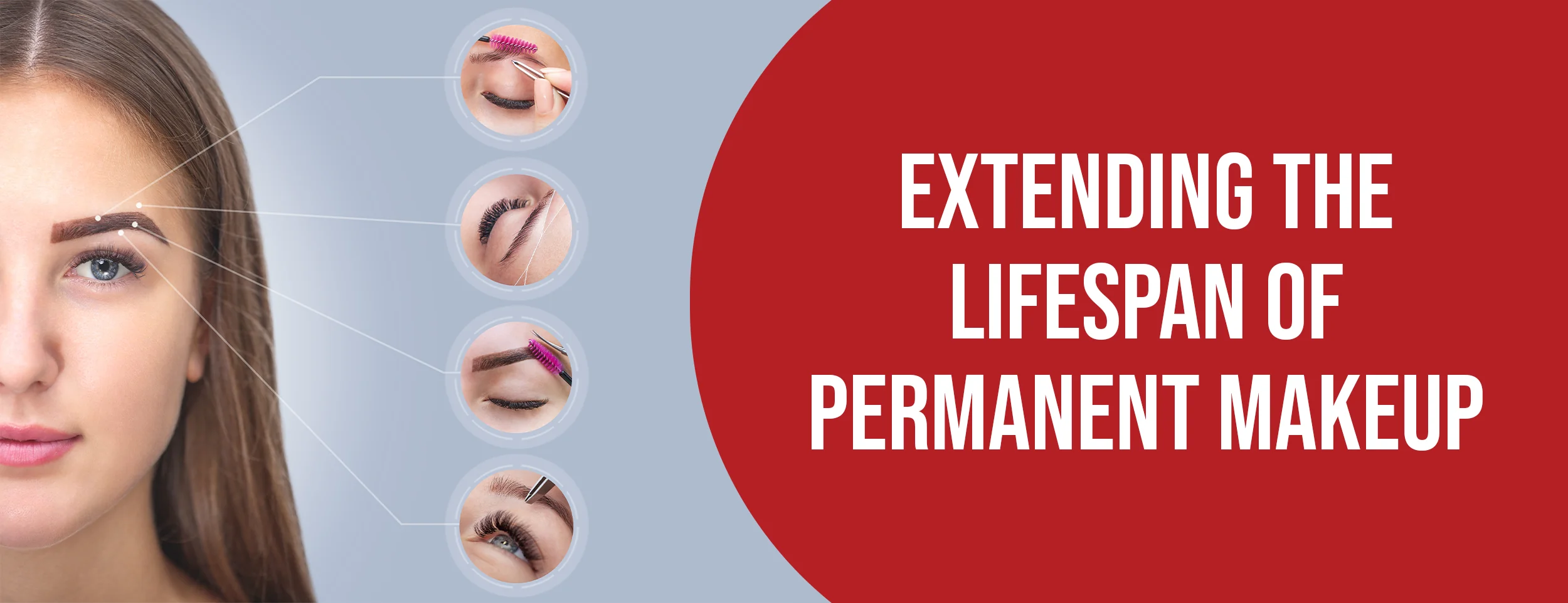 Making Permanent Makeup Last Longer