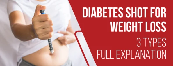 Types of Diabetes Shots for Weight Loss